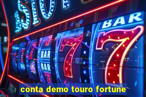 conta demo touro fortune